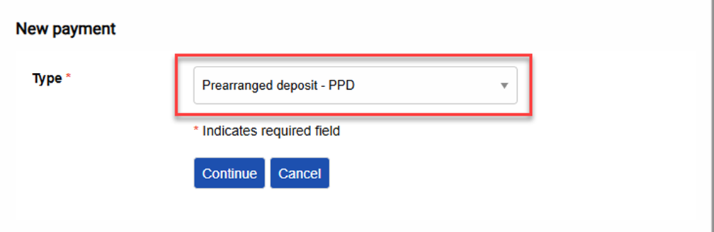 New Payment Type - Prearranged deposit - PPD